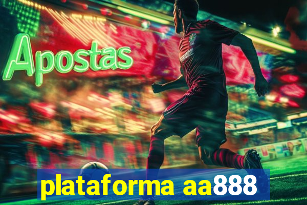 plataforma aa888